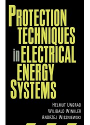 Protection Techniques in Electrical Energy Systems